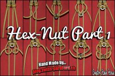 several different types of ropes with the words hex nut part 1 written in white