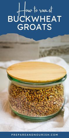 a glass jar filled with buckwheat next to a wooden cutting board