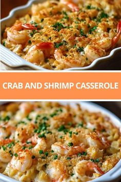 shrimp casserole in a white dish with green garnish on top and the words crab and shrimp casserole above it