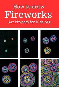 the cover of how to draw fireworks art projects for kids or adults, with pictures of circles