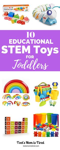 10 Educational STEM Toys for Toddlers - Toot's Mom is Tired Toys For Two Year Olds, Stem Toys For Kids, Toddler Stem, Rainbow Toys, Science For Toddlers, Gift Ideas For Toddlers, Engineering Mathematics, Steam Toys