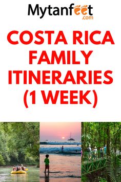 costa rica family itineraries 1 week