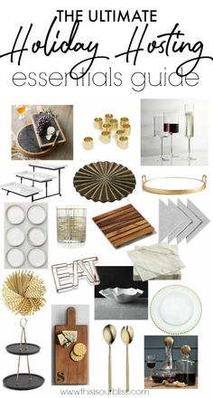 the ultimate holiday hosting essentials guide with gold and white accents, including candles, plates,