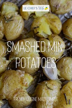 smashed mini potatoes on a wire rack with text overlay that reads, smashed mini potatoes french cuisine made simple