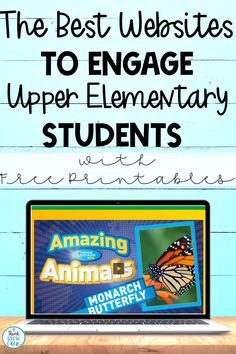 the best website to engage upper elementary students