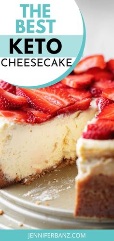 the best keto cheesecake with strawberries on top