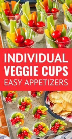 individual veggie cups are an easy appetizer for any party or gathering