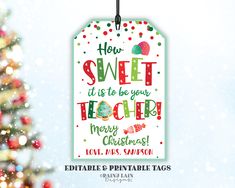 How sweet it is to be your teacher tag From Teacher to Student Christmas Gift Tag Classroom Holiday School Staff Printable Editable Students Christmas, Print Center, Student Christmas Gifts, Christmas Gift Tag, School Staff, Printable Tags, Desktop Computer, Printing Center, Christmas Gift Tags