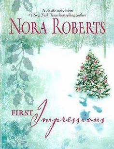 the first impression by nora roberts is shown in front of a snowy scene with a christmas tree