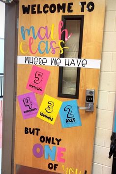 a door with stickers on it and the words welcome to math class where we have 5