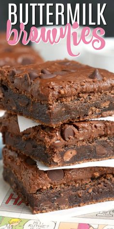 three chocolate brownies stacked on top of each other with the words buttermik brownies above them