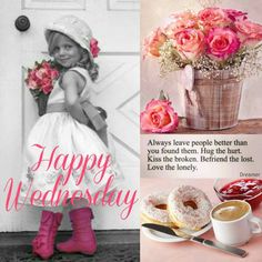 Happy Wednesday Gm Wednesday, Quotes Collage, Wednesday Coffee, Hello Wednesday, Wacky Wednesday, Quote Collage