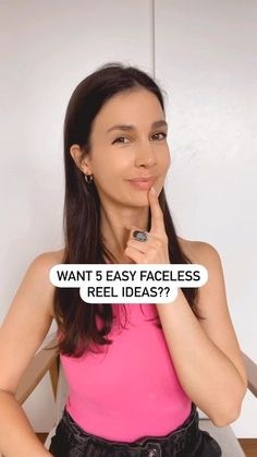 a woman sitting at a table with her finger on her lips and the words want 5 easy faceless reel ideas?