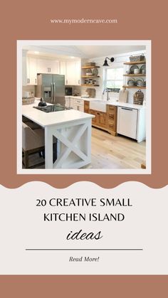 a kitchen island with the words 20 creative small kitchen island ideas in front of it