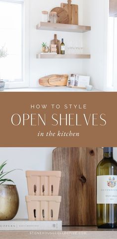 open shelves in the kitchen with wine bottles and wooden utensils next to them