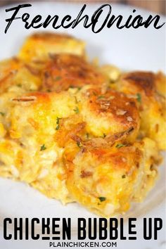 a close up of a plate of food with the words french onion chicken bubble up