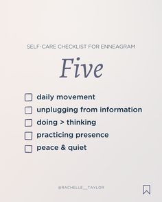 Self care checklist for enneagram fives: devoted to morning routine
appreciating the mundane
what you have >  what you don't
solo time in nature
small steps daily towards 
self-expression. Work To Live, Wellness Practices, Enneagram Type 4