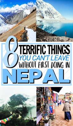 a collage of photos with the words 8 splendid reasons why your 2019 bucket needs nepal