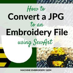 the text how to convert a jpg to an embroidery file using sewhaft