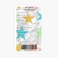 a ticket with colorful stars on it and the words, you get lost sticker