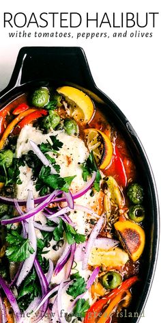 a skillet filled with vegetables on top of a white counter next to the words roasted halibut