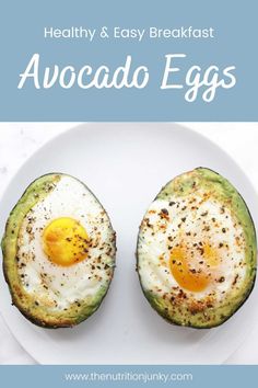 two eggs in avocado halves on a plate with the words healthy and easy breakfast