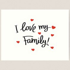 i love my family card with hearts in black and red ink on white cardstock