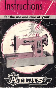 Atlas Deluxe Pink Sewing Machine Instructions Manual - 16 pages PDF Copy of the original manual. Zig Zag Crochet, Sewing Machine Instruction Manuals, Threading Machine, Sewing Machine Instructions, Sewing Machine Manuals, Vintage Sewing Machine, Vintage Sewing Machines, Sewing Class, Sewing Studio