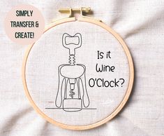 a cross stitch pattern with the words, is it wine o'clock?