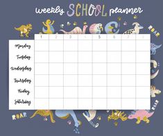 a calendar with dinosaurs on it and the words weekly school planner written in white ink