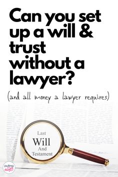 Creating A Will, Organizing Important Papers, Living Trust