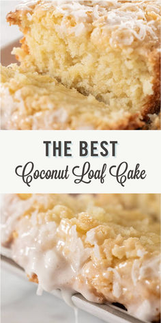 the best coconut loaf cake recipe is easy to make and tastes just as good as it looks