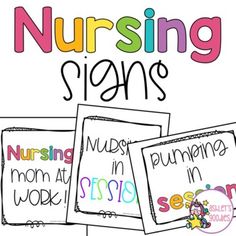 three posters with the words nursing signs in different colors and font, on top of each other