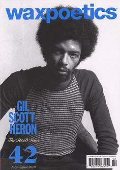 Gil Scott Heron, Contemporary Jazz, Waxing Poetic, Erykah Badu, Male Artist, Music Magazines, Afro Art, Black Culture