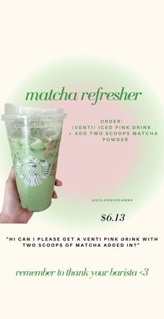 a hand holding up a green drink with the words matcha refresher on it