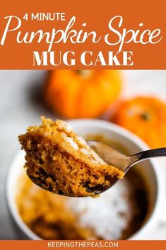 a close up of a spoon full of pumpkin spice mug cake with text overlay