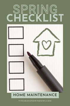 a house checklist with a pen on it and the words, spring checklist home maintenance