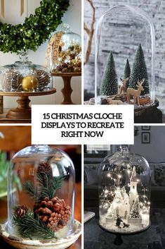 christmas cloche displays to decorate right now