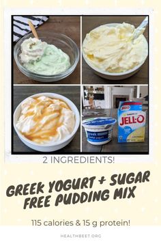 the ingredients for greek yogurt and sugar pudding mix are shown in four pictures