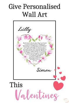 a valentine card with the words give personalised wall art