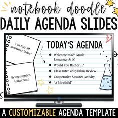 a notebook doodle daily agenda slides for today's agenda and students to use