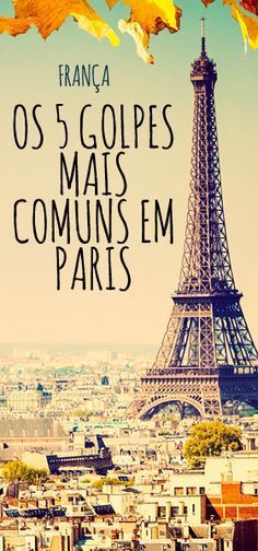 the eiffel tower in paris, france with text overlaying it that reads'5 gomes mais comunis em paris '