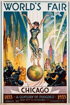 an advertisement for the chicago world's fair featuring a woman standing on top of a globe