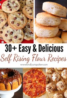 collage of photos with text overlay that reads 30 + easy and delicious self rising flour recipes