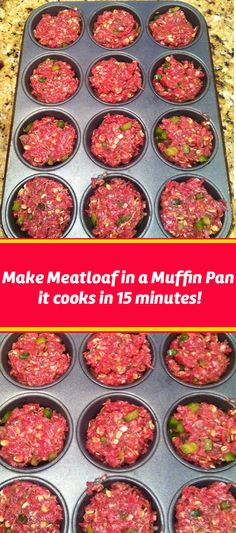 an image of meatloaf in muffin pans on the counter and before and after baking