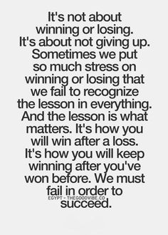 a quote that reads it's not about winning or losing