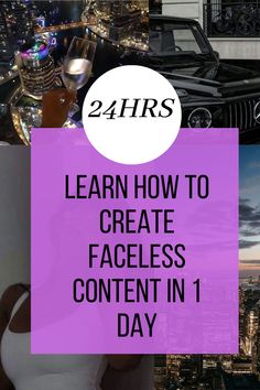 the words learn how to create faceless content in one day with photos and text overlay