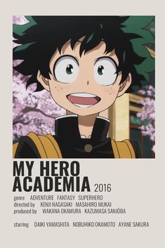 the poster for my hero academa, featuring an anime character with big eyes