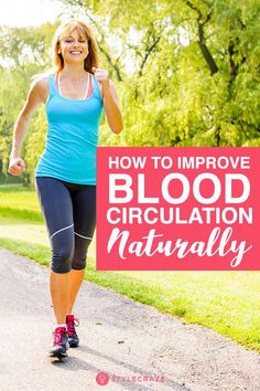 Blood circulation is essential for good health, and a proper diet can enhance it. Here are 13 effective foods to improve blood circulation in the body. Read on! Blood Circulation Remedies, Leg Circulation, Varicose Vein Remedy, Reducing High Blood Pressure, Poor Circulation, Stomach Fat, Improve Circulation, Improve Blood Circulation, Natural Health Remedies