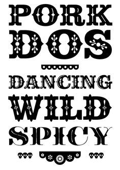 some type of font that is black and white with the words dancing wild spicy on it